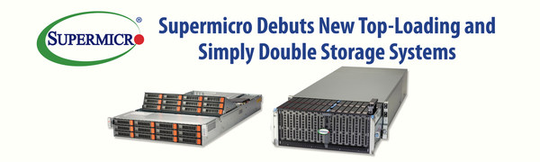 Supermicro首次亮相全新顶部装载的Simply Double存储系统